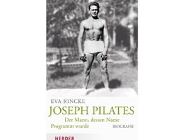 Die Biographie von Joseph Pilates